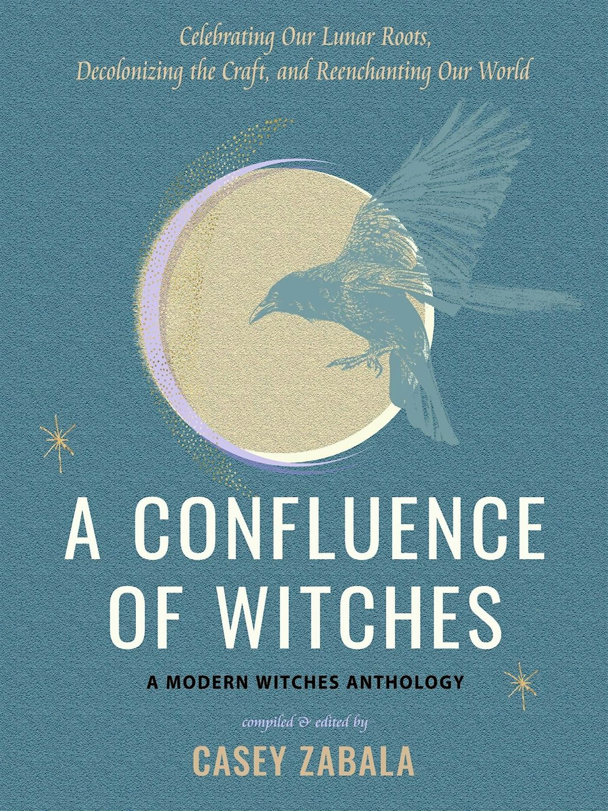 A CONFLUENCE OF WITCHES \u2013 Panel Discussion + Booksigning!