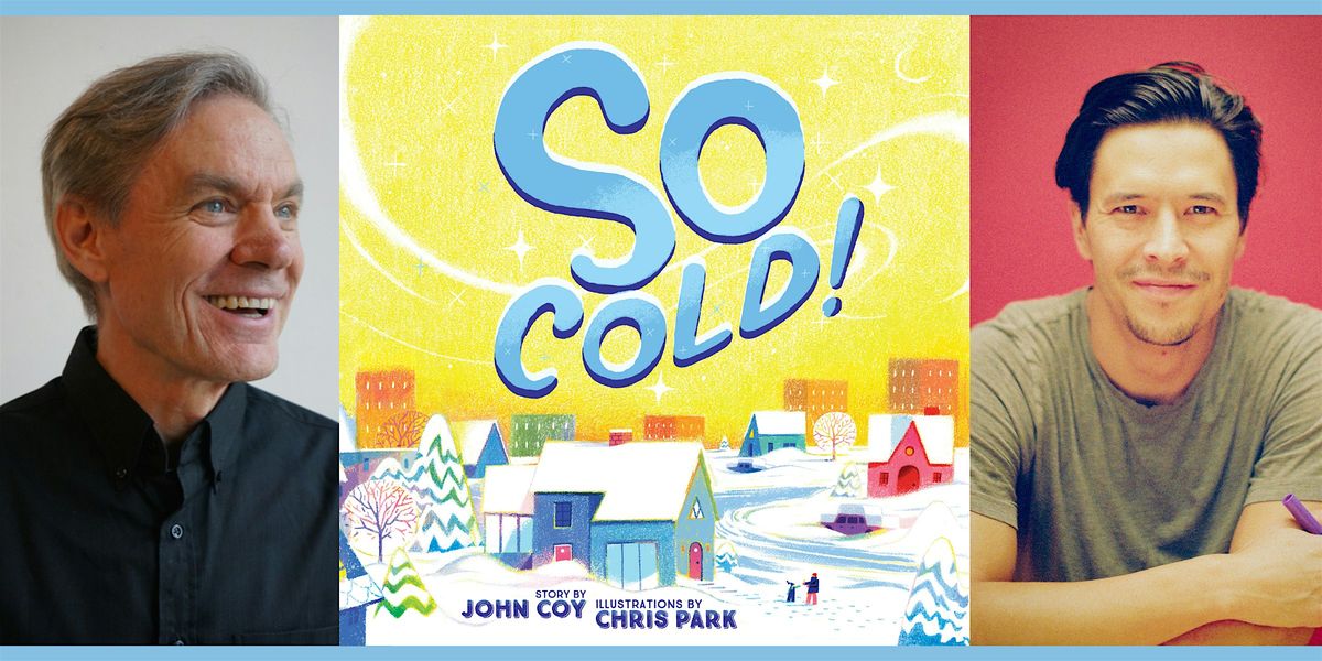 John Coy & Chris Park, SO COLD! - Storytime!