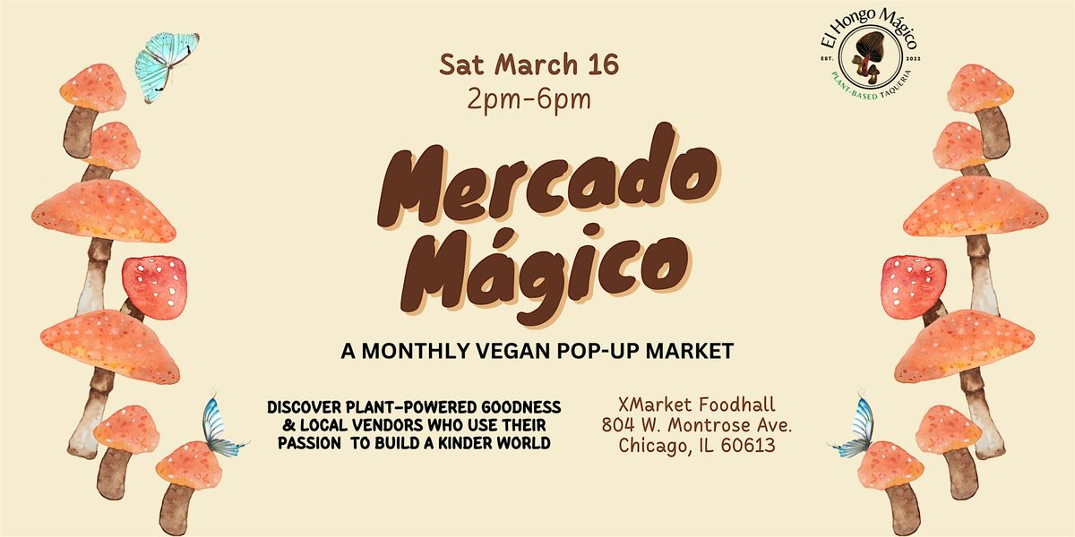 Mercado M\u00e1gico Vegan Pop-Up at XMarket Foodhall