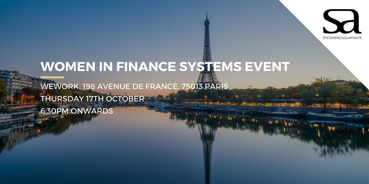 Women in Finance Systems Networking Event Paris 2024