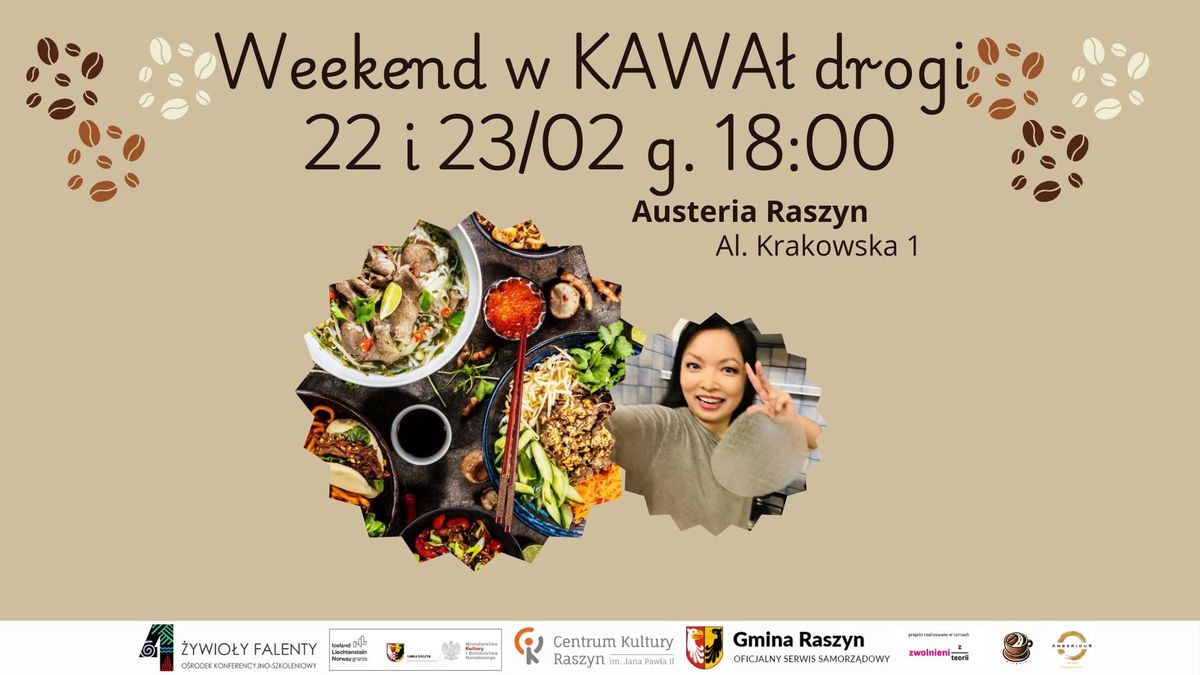 Wietnam na talerzu, Ton Van Anh - weekend 22 i 23\/02