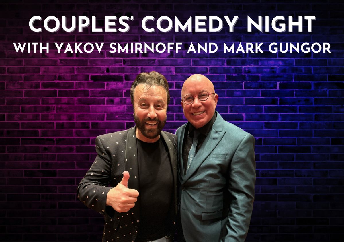 Couples' Comedy Night with Yakov Smirnoff and Mark Gungor