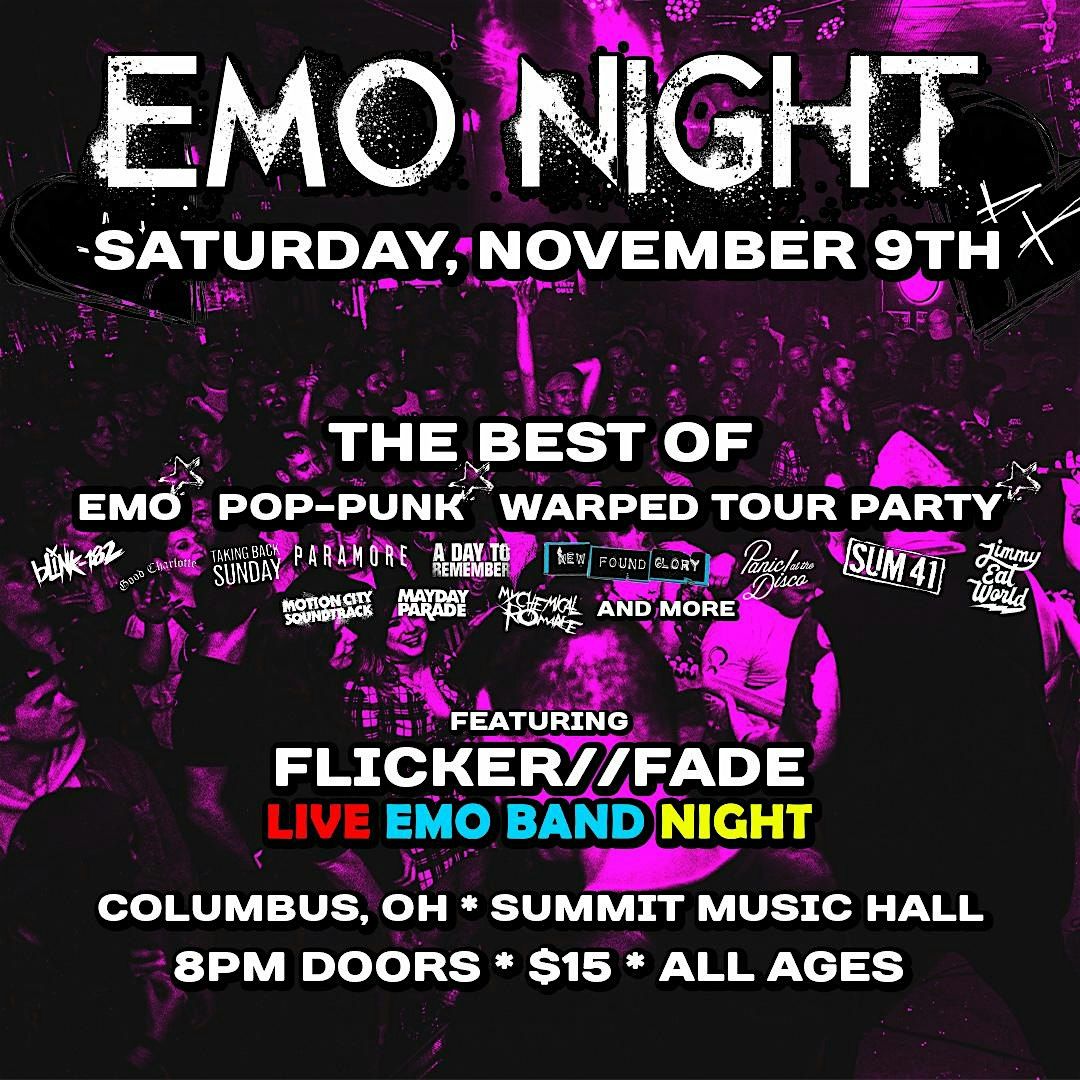 Flicker \/\/ Fade - LIVE EMO BAND NIGHT - 11\/9 @ The Summit Music Hall