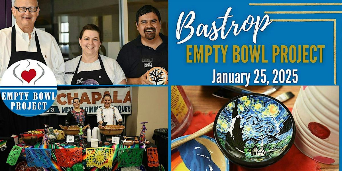 20th  Annual  Bastrop County Empty Bowl Project 2025