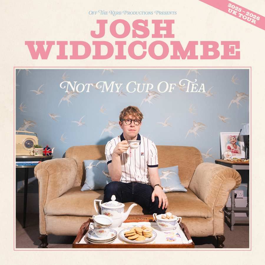 Josh Widdicombe: Not My Cup of Tea at De Montfort Hall