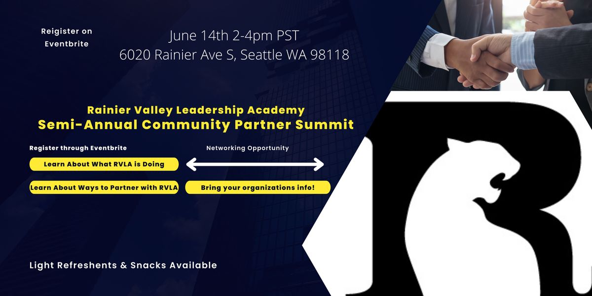 Rainier Valley Leadership Academy Semi-Annual Community Partner Summit