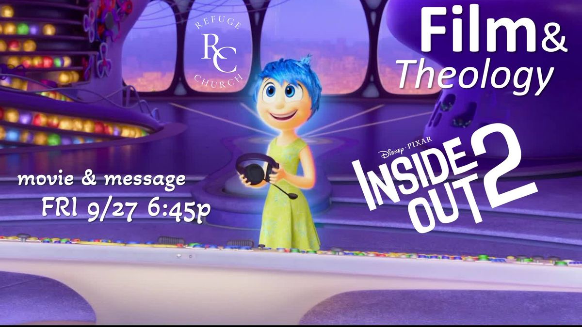 Film & Theology: INSIDE OUT 2