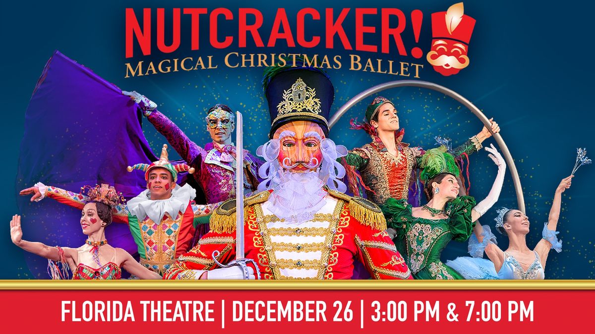 NUTCRACKER! Magical Christmas Ballet - 2nd Show