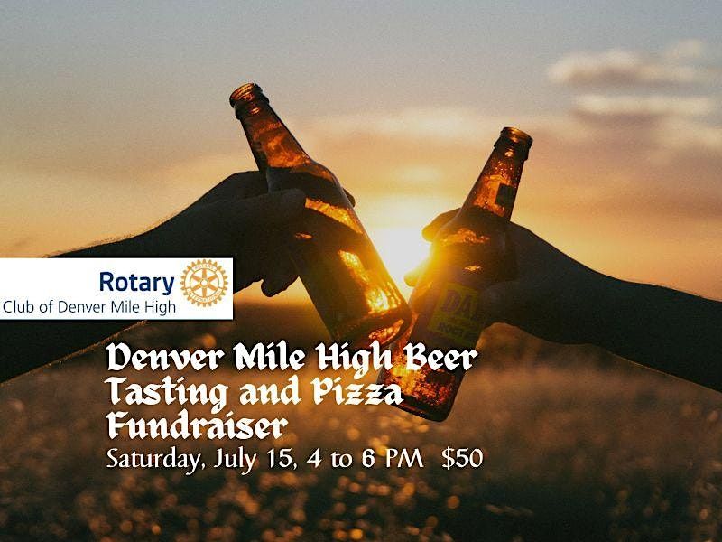 Denver Mile High Beer Tasting and Pizza Fundraiser