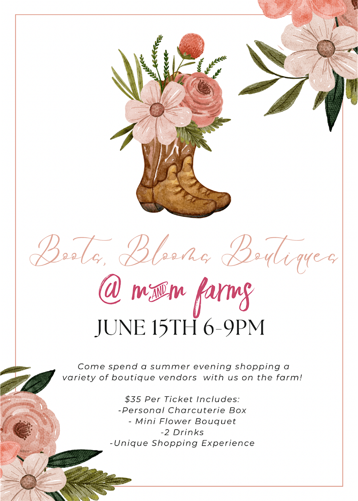 Boots, Blooms & Boutiques on the Farm