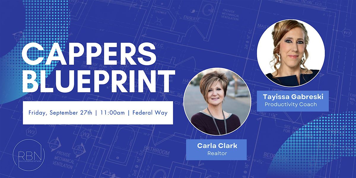 Cappers Blueprint w\/ Tayissa Gabreski & Carla Clark