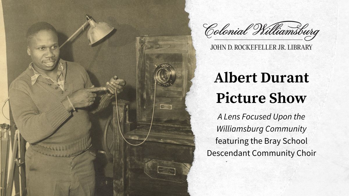 Albert Durant Picture Show | John. D Rockefeller Jr. Library Event