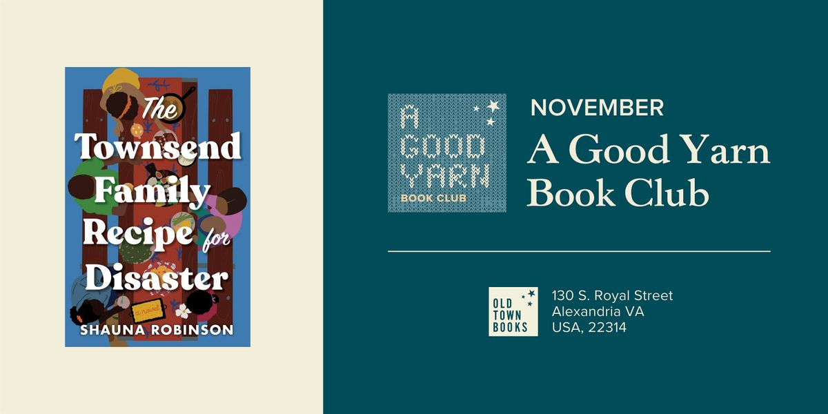 November A Good Yarn Book Club: The Townsend Family Recipe for Disaster