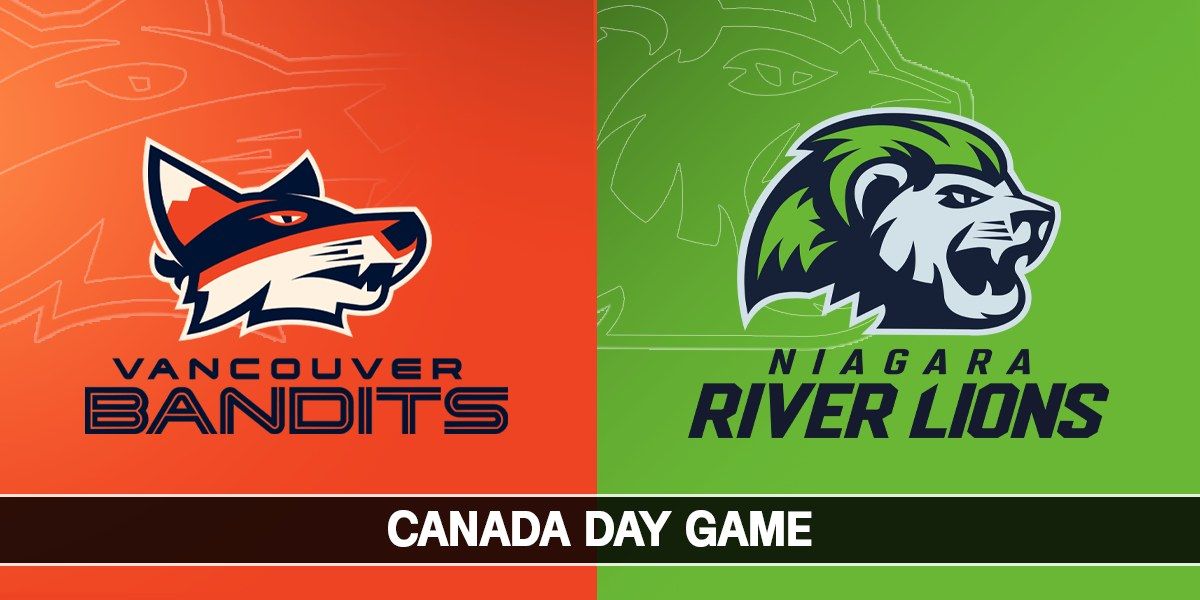 Vancouver Bandits vs. Niagara River Lions: Canada Day on TSN