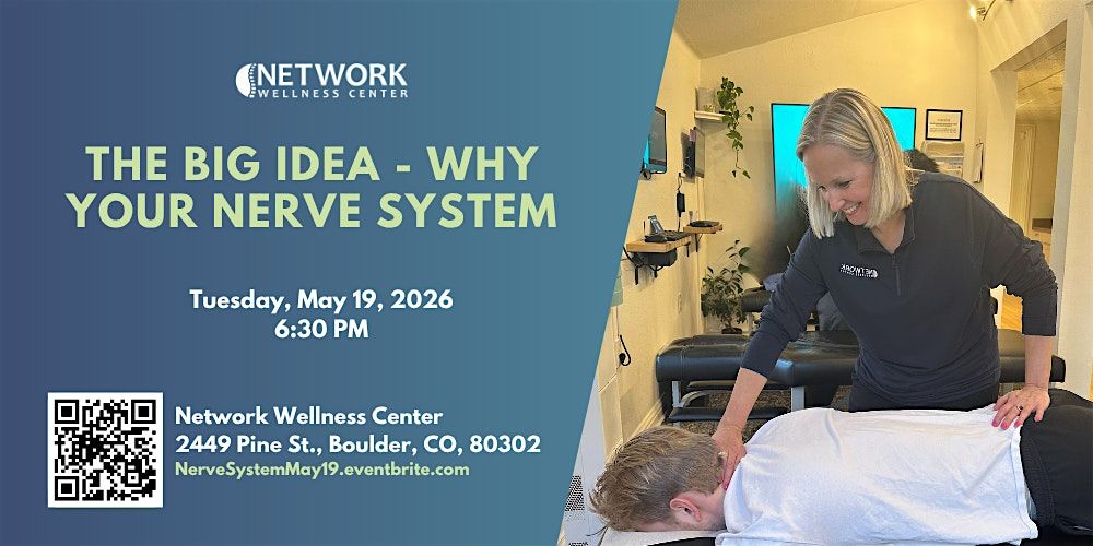 The Big Idea: Why Your Nervous System
