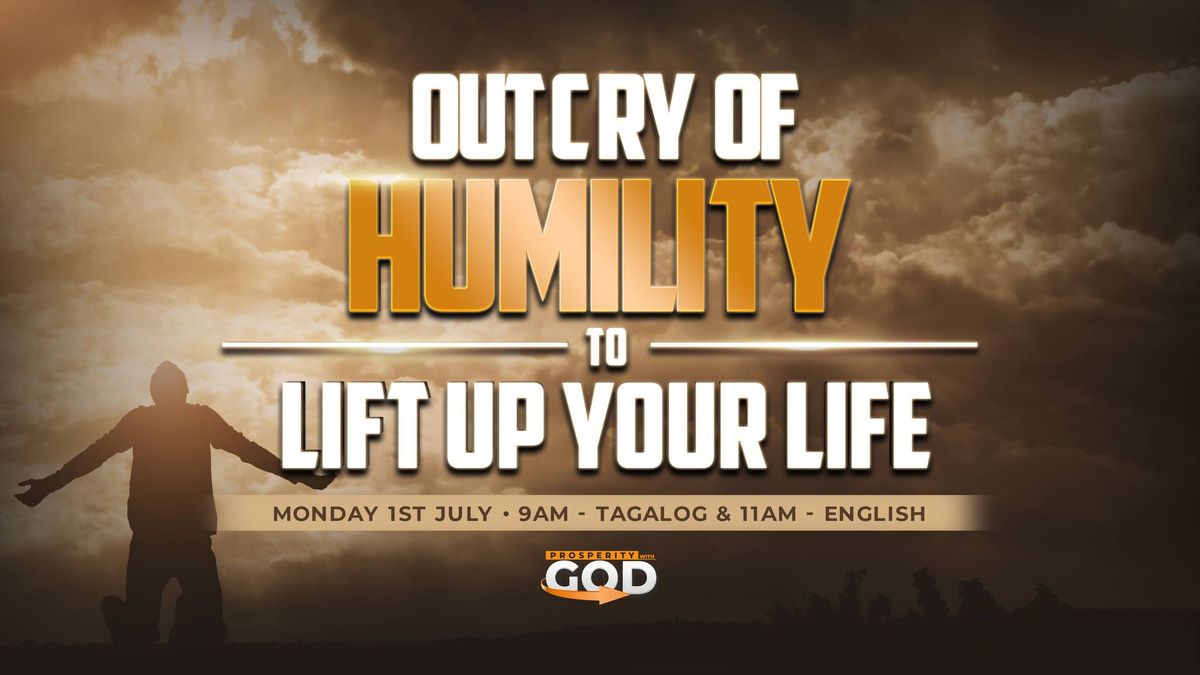 The Outcry of Humility to Lift Up Your Life