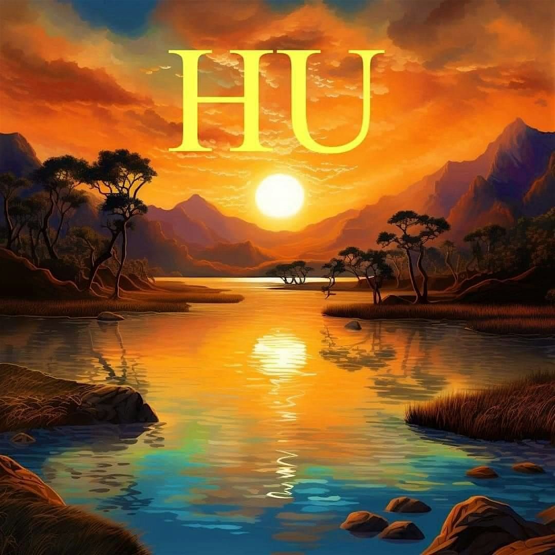 Recognizing Daily Gifts of Love: Sing HU for Greater Awareness