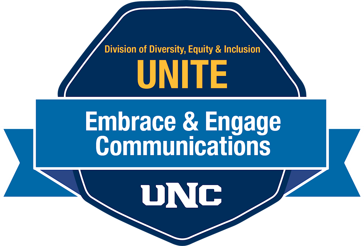 UNC UNITE WORKSHOP: Embrace & Engage Communications