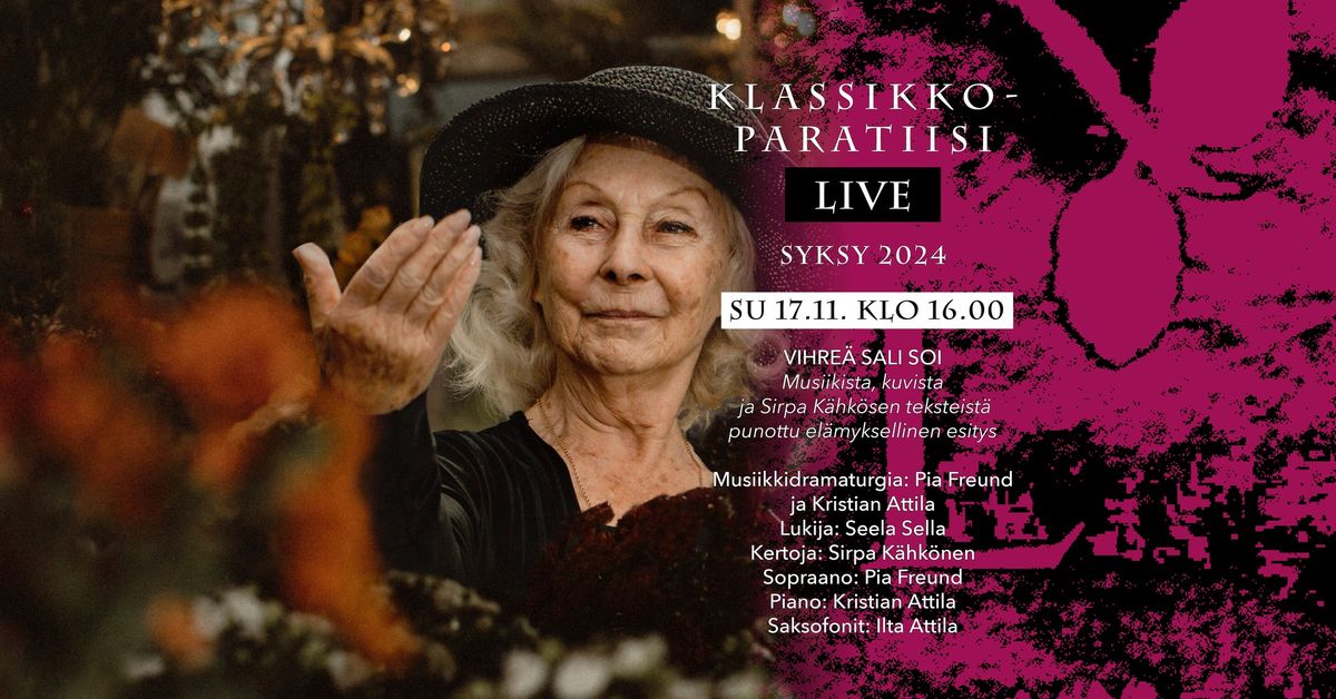 Klassikkoparatiisi LIVE: Vihre\u00e4 sali soi