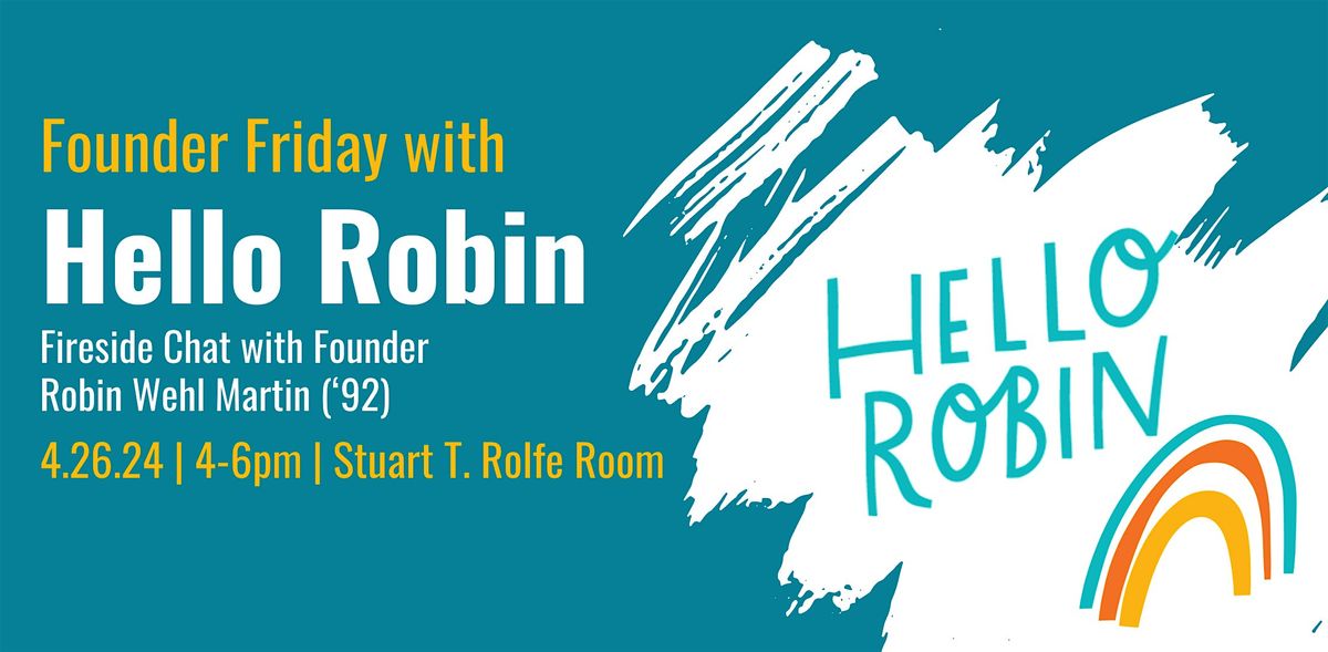 Founder Friday with Hello Robin