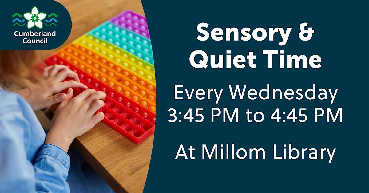 Sensory and Quiet Time - Millom Library