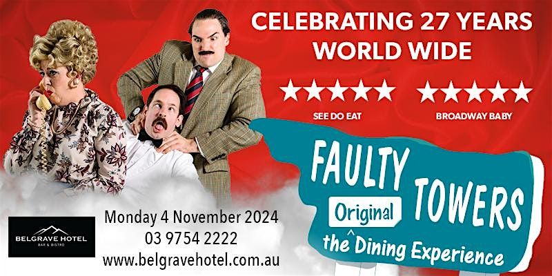 Faulty Towers The Dining Experience at The Belgrave Hotel