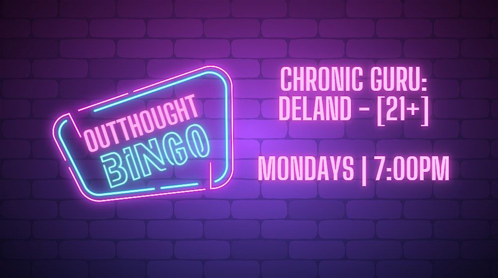 Outthought Music Bingo at Chronic Guru - Deland [21+]