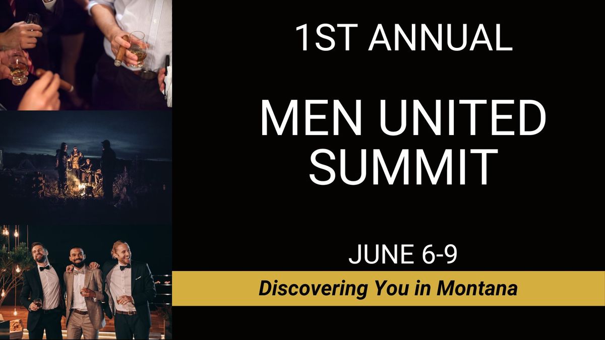 1st Annual Men United Summit 