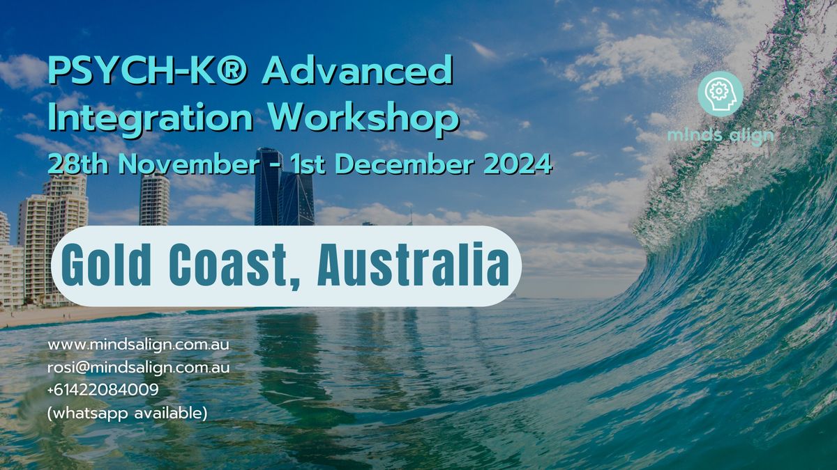 Gold Coast PSYCH-K\u00ae Advanced Integration Workshop