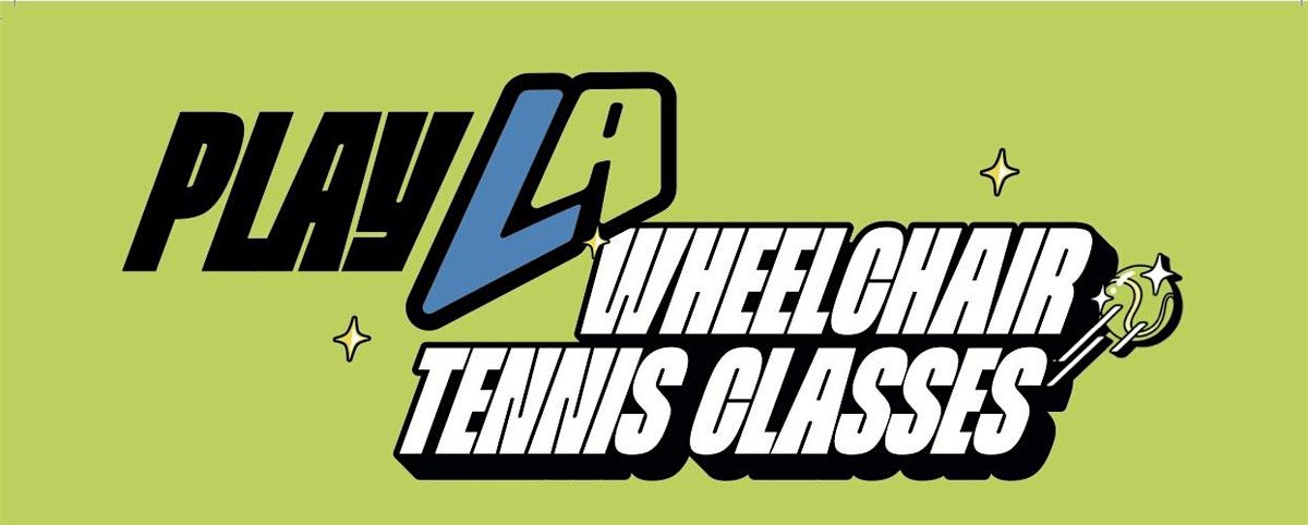 PlayLA Youth Wheelchair Tennis Clinic