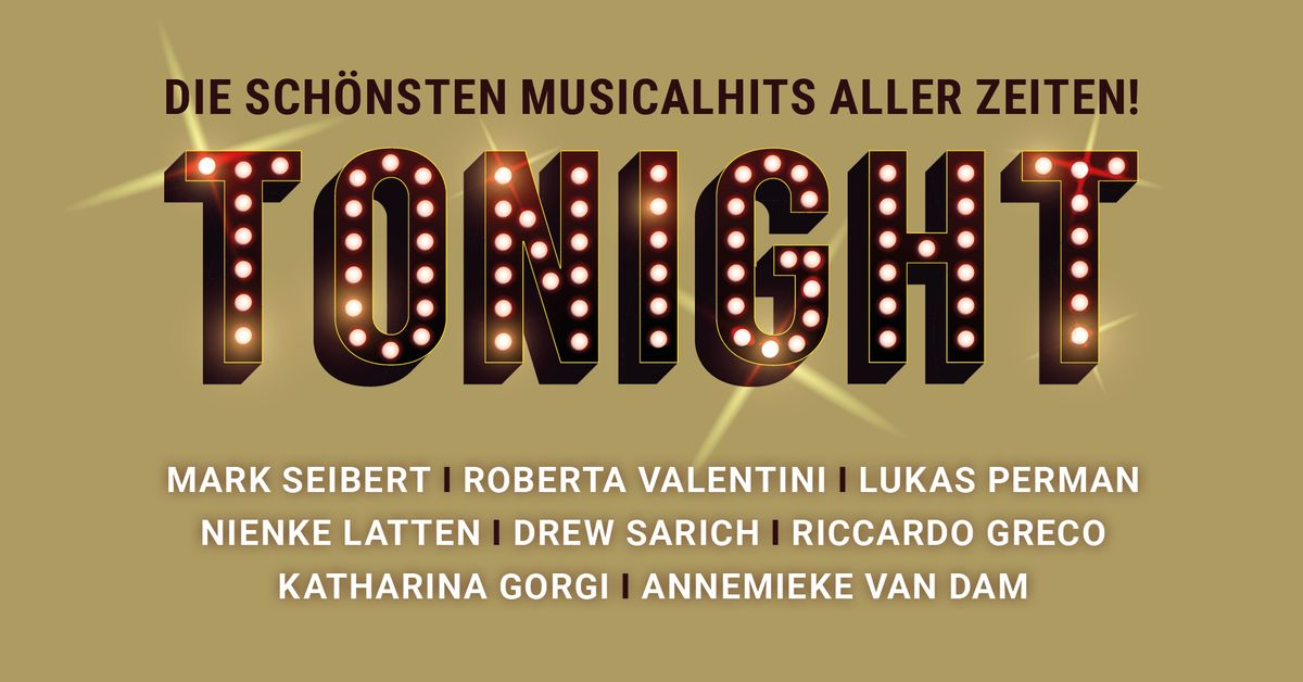 TONIGHT - Die sch\u00f6nsten Musicalhits aller Zeiten 