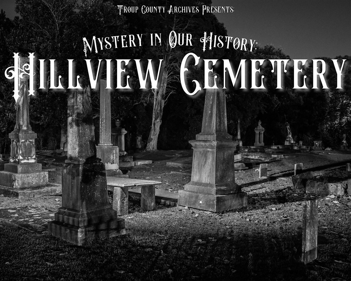 Mystery in Our History: Hillview Cemetery