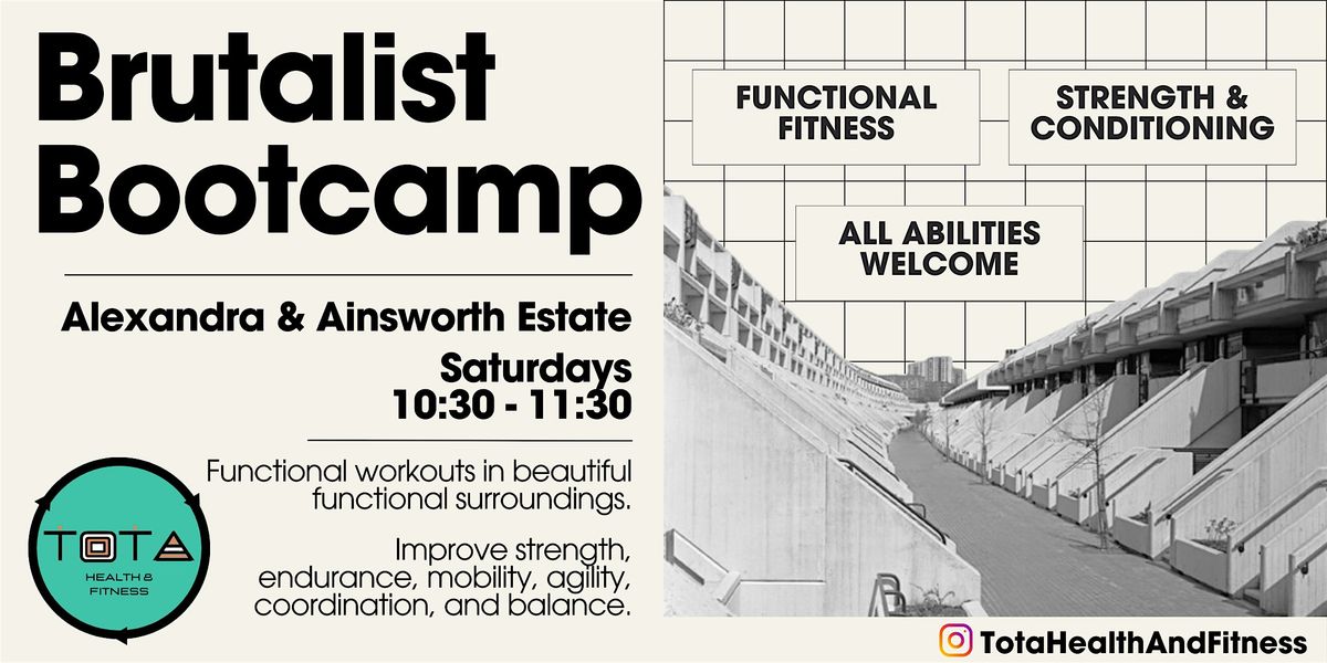 Brutalist Bootcamp at Alexandra & Ainsworth Estate