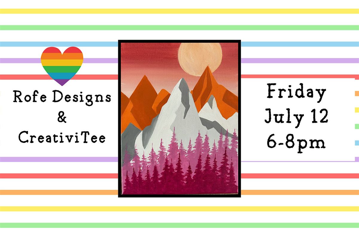 Pride Paint Night at Rofe Designs & CreativiTEE
