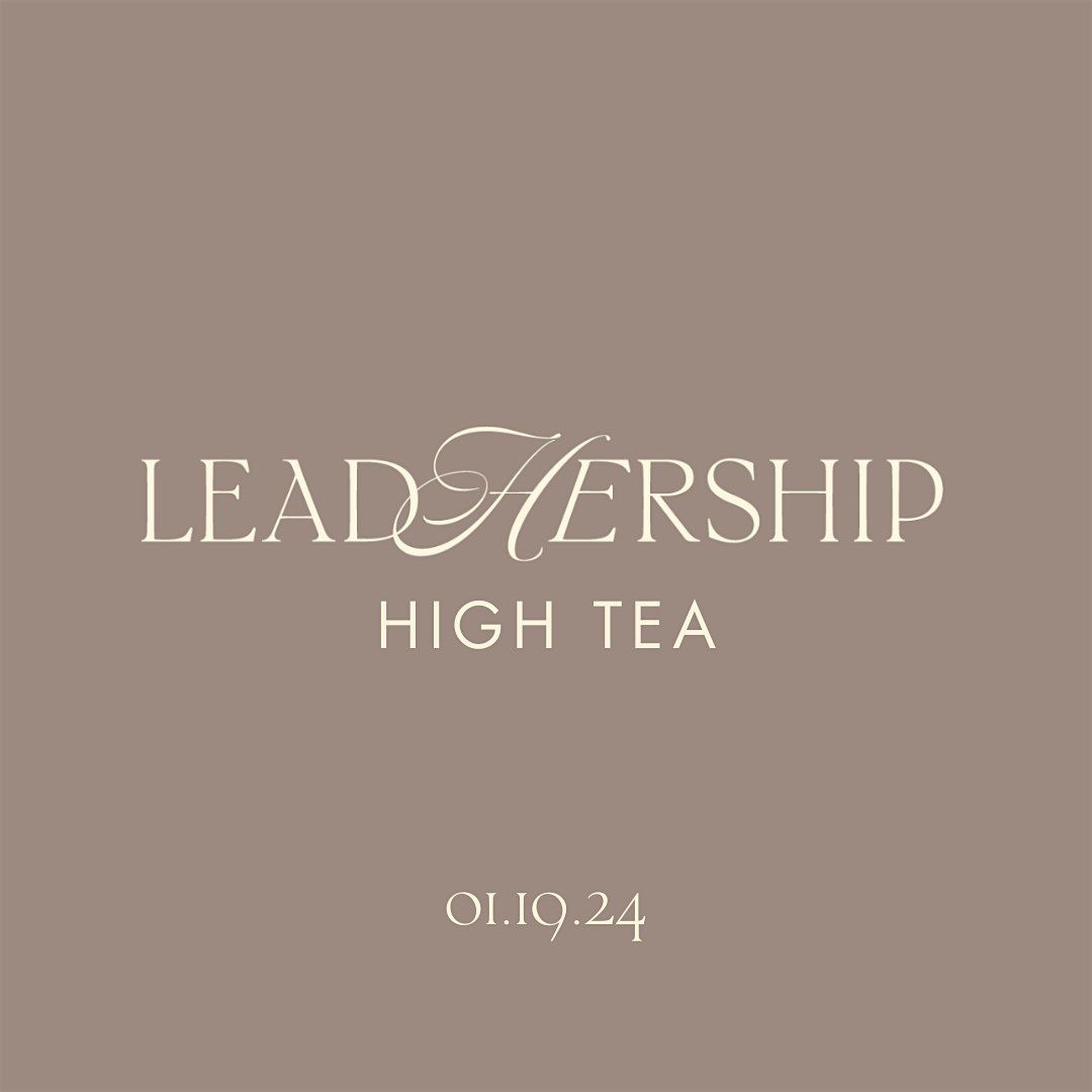 LeadHERship High Tea with Harriette Schumacher