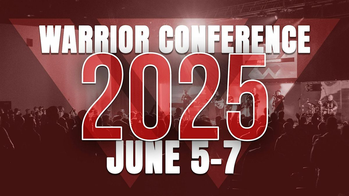 Warrior Conference 2025 | Adirondacks, NY