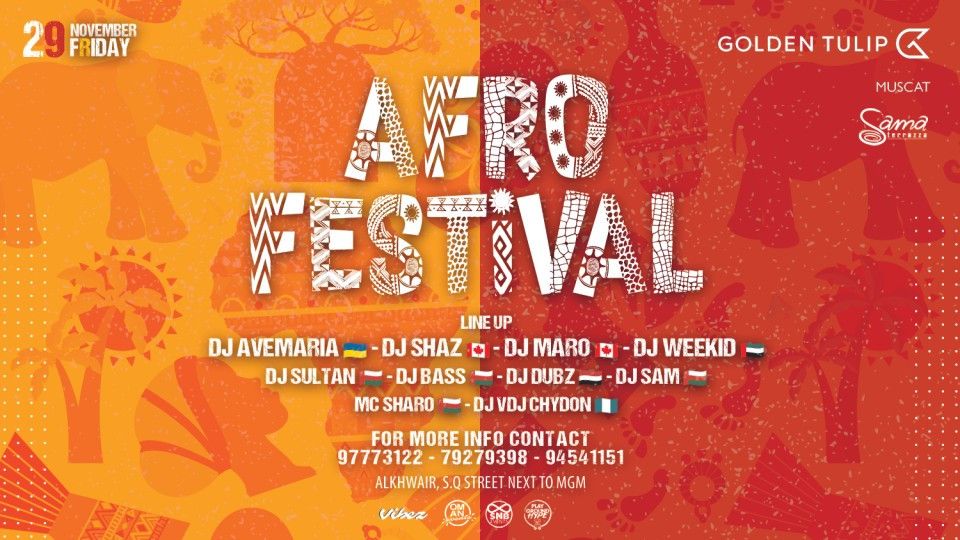 Afro Festival at Golden Tulip Muscat