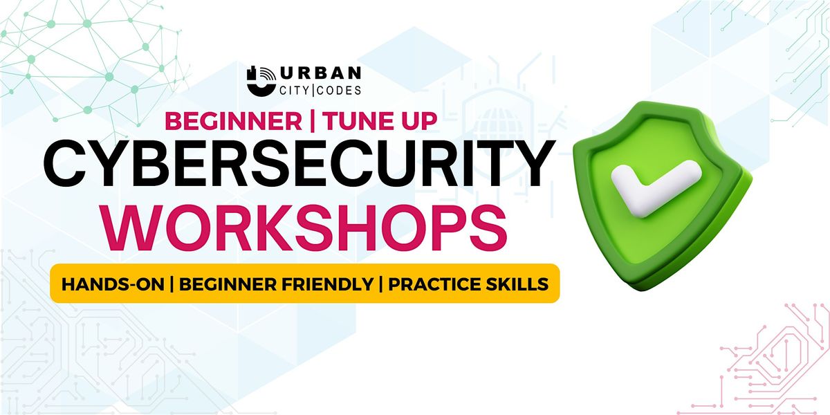 Beginner Cybersecurity Workshops