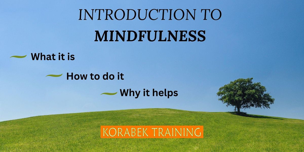 introduction-to-mindfulness-what-it-is-how-to-do-it-and-why-it-helps