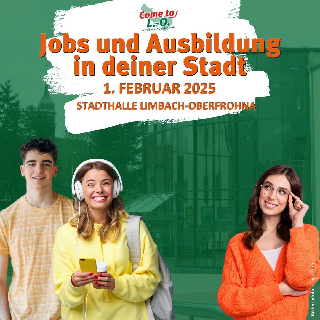 Jobs und Ausbildung in deiner Stadt - Ausbildungsmesse Limbach-Oberfrohna