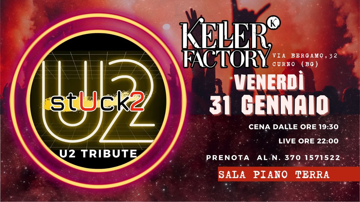 Cena Live con stUck2 - U2 Tribute (Sala Piano Terra)