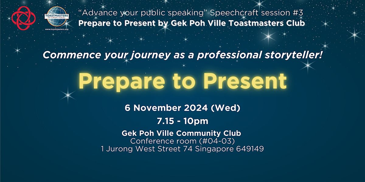 "Advance your public speaking" Workshop #3: Prepare to present!