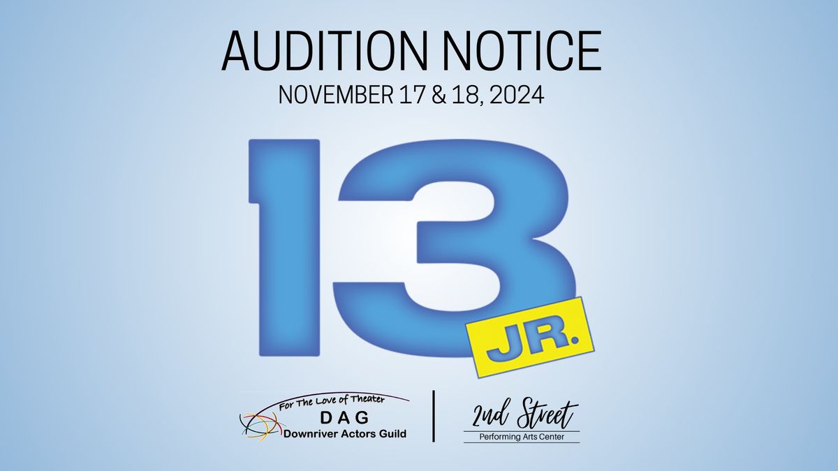 13 Jr. Auditions