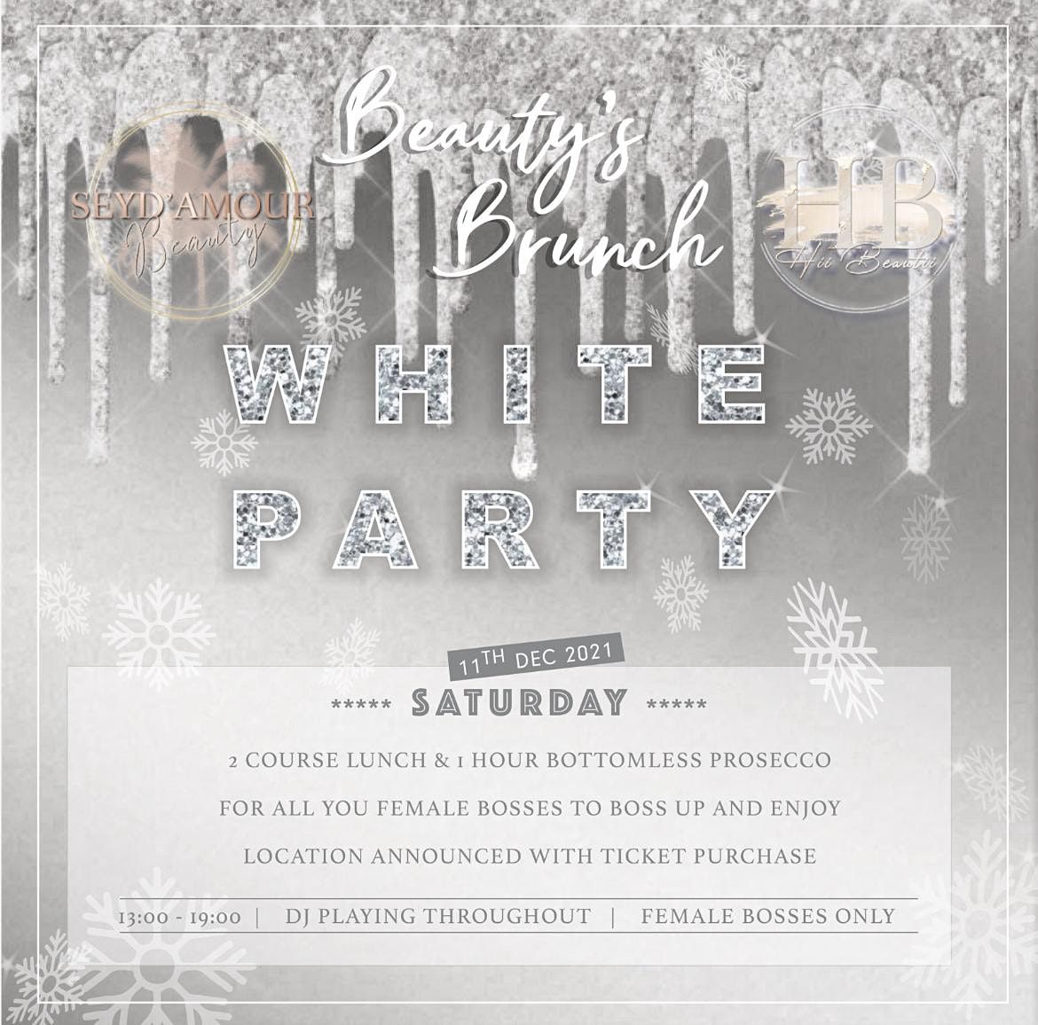 BEAUTYS BRUNCH - ALL WHITE PARTY -26th FEB 2022