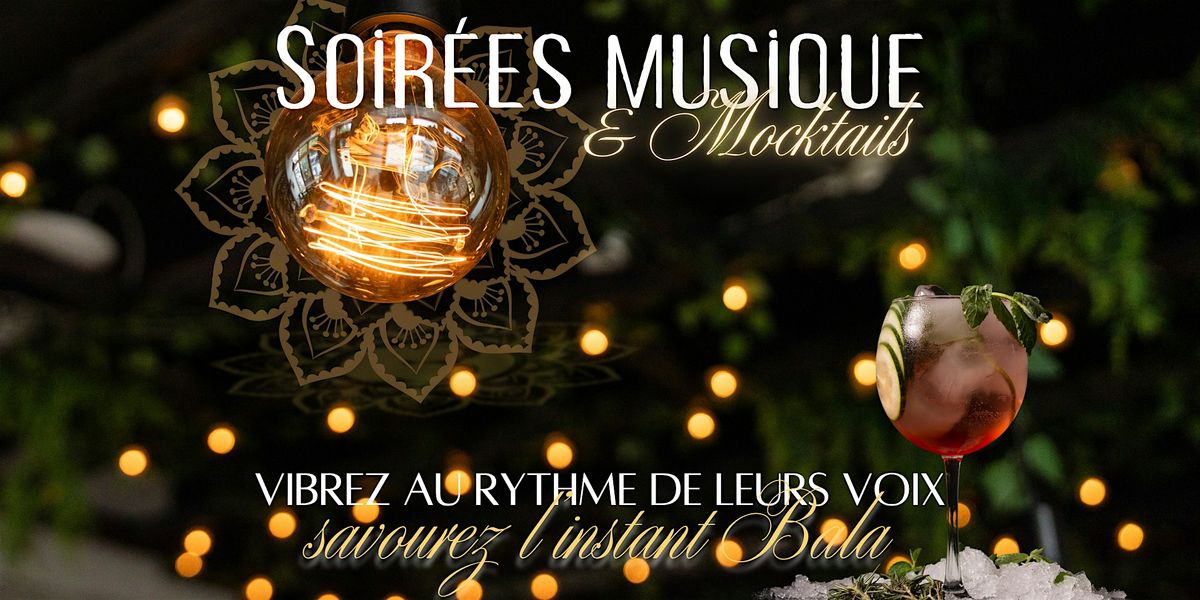 Musique live & Mocktails chez BALA