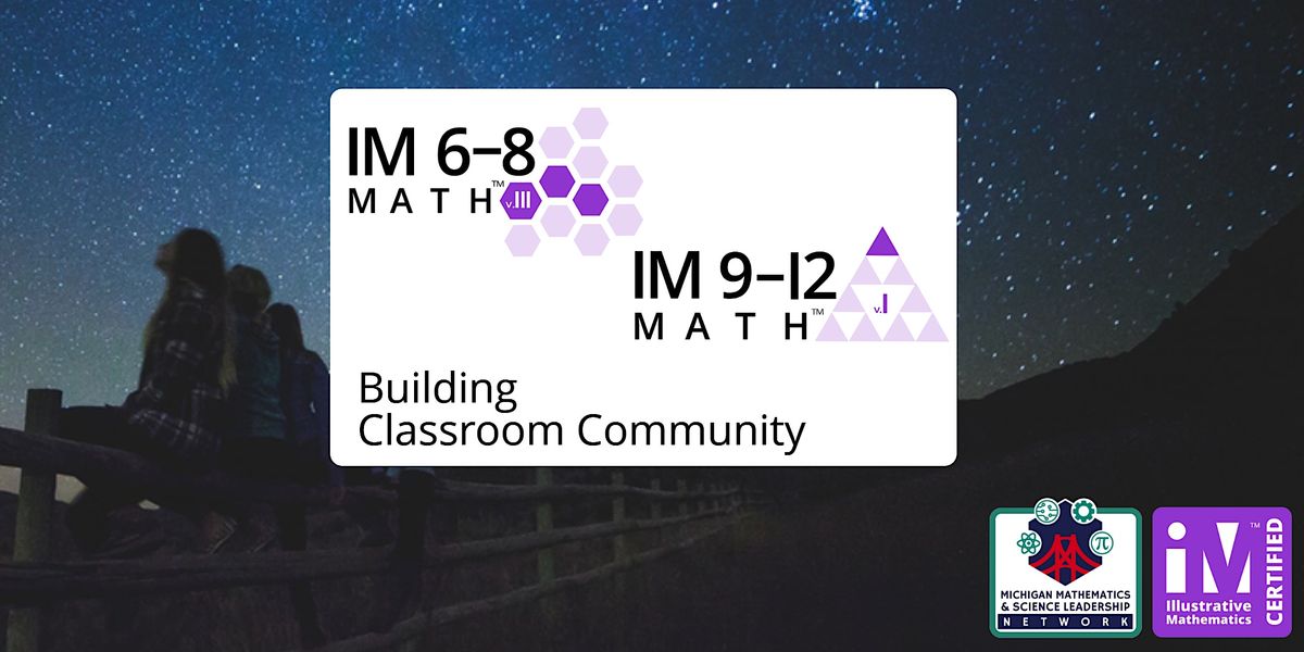 IM Math™ Building Classroom Community | 6–12 Virtual, Online, 23 ...