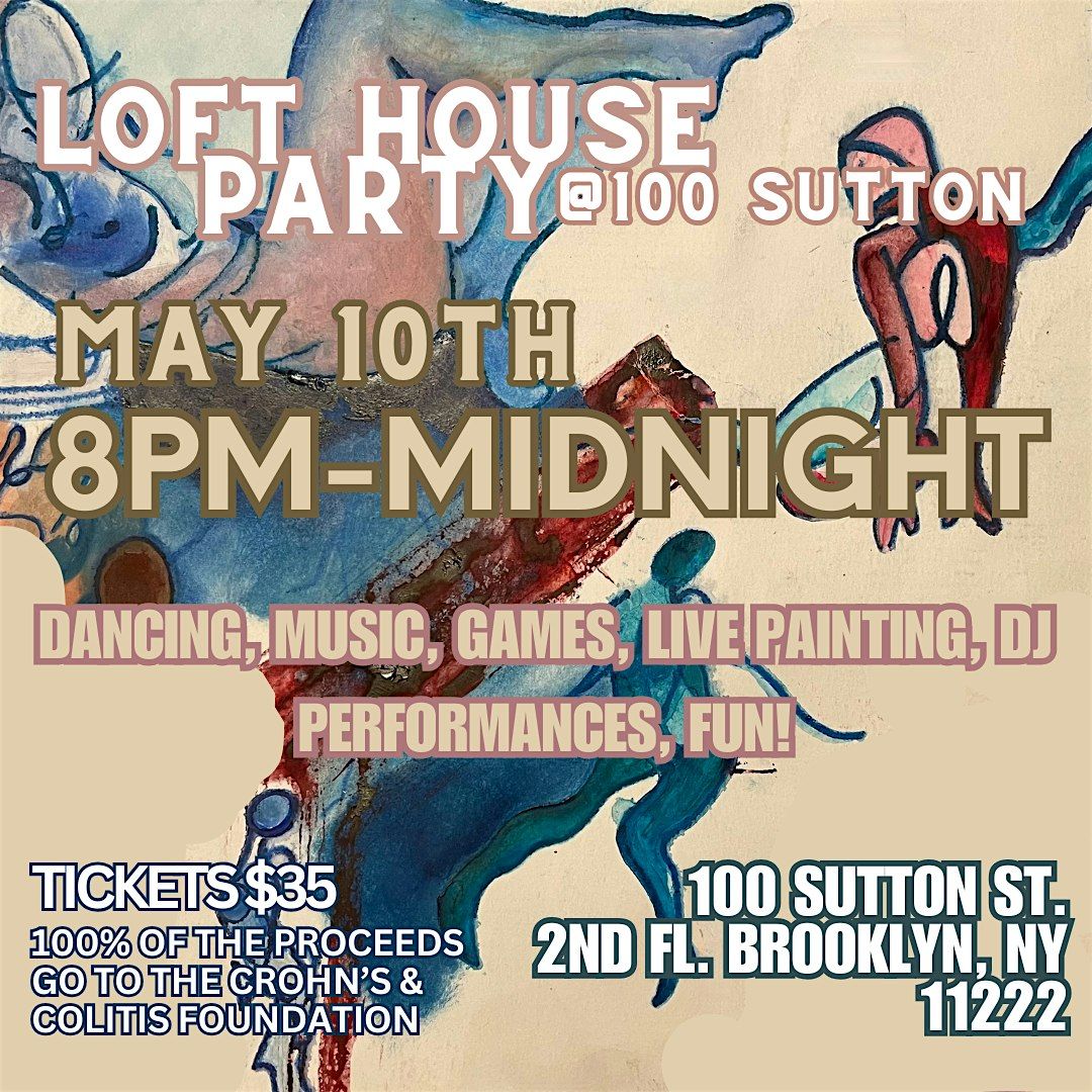 Loft House Party @100 Sutton
