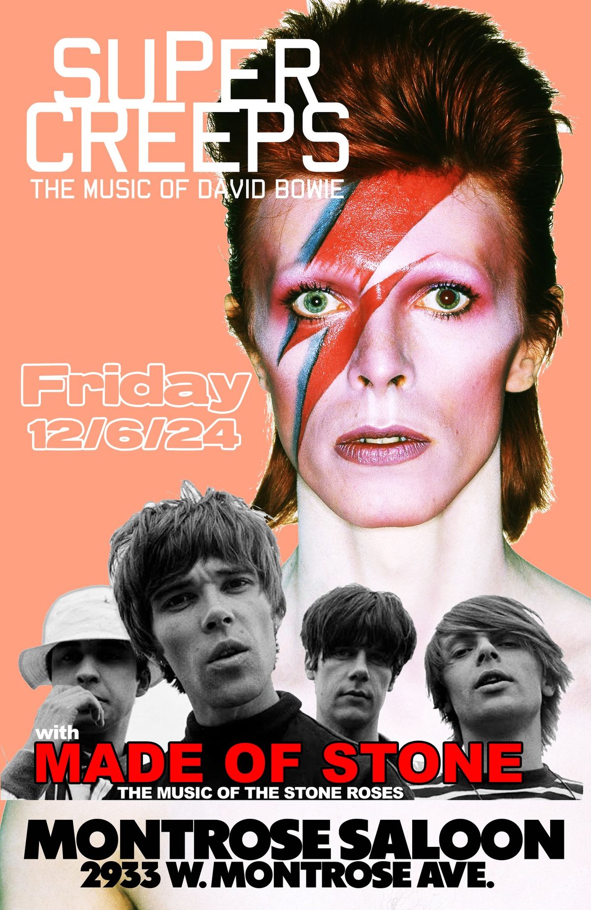 Super Creeps (Bowie) & Made Of Stone (Stone Roses) Friday Dec. 6th at Montrose Saloon!