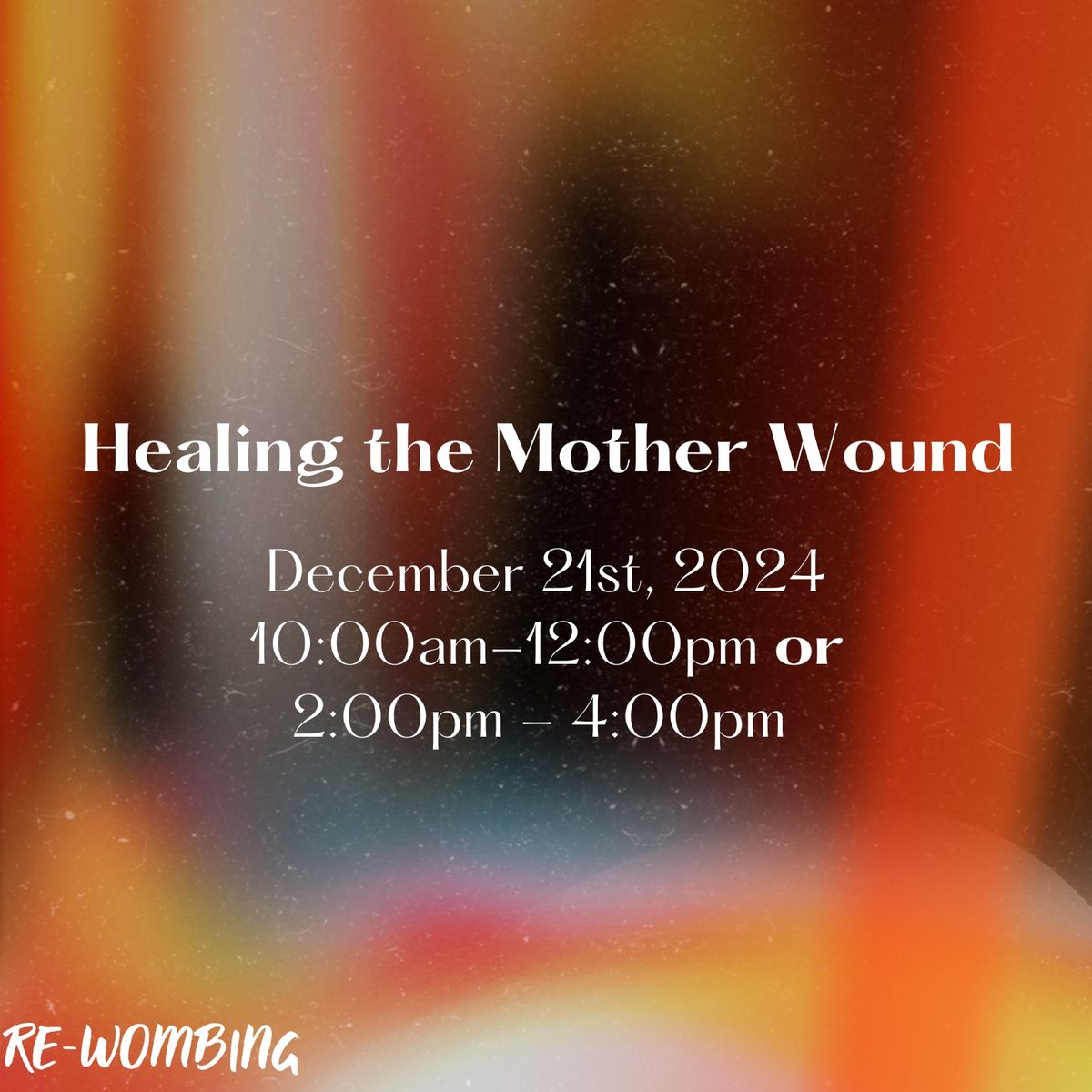 Healing the Mother Wound