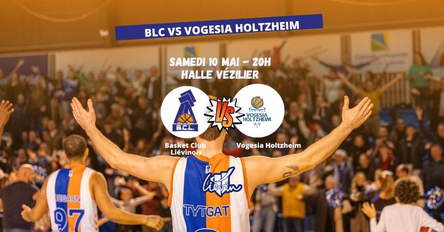 Match de basket : BLC vs Vogesia Holtzheim